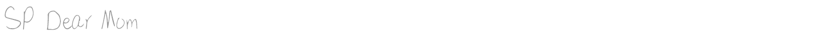 SP Dear Mom font preview
